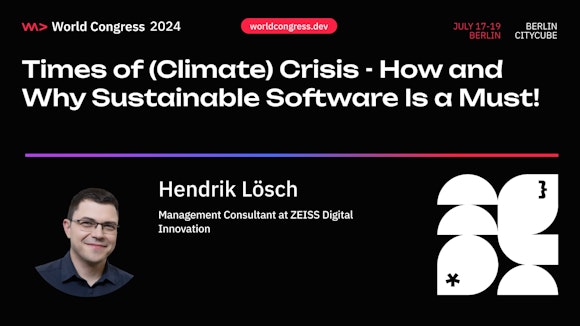 Times of Climate Crisis - How and Why Sustainable Software is a Must