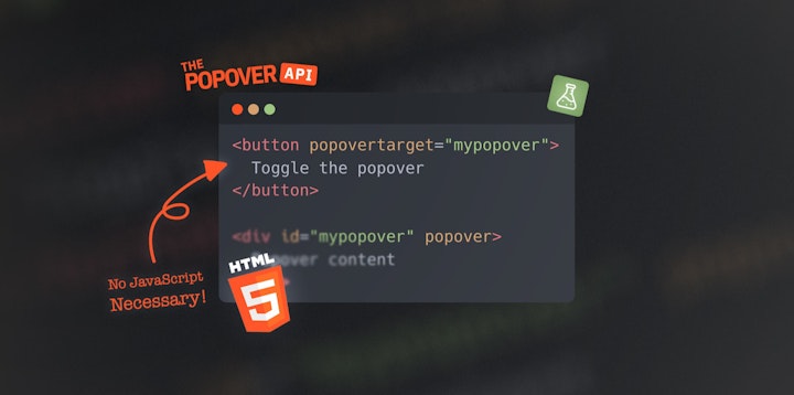 An image of a code snippet showing how to use the popover API in a very basic way