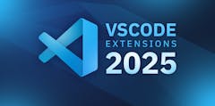 7 VSCode Extensions That Actually Make You More Efficient (2025 Edition)