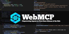 WebMCP: Empowering Agents as First-Class Citizens of the Web