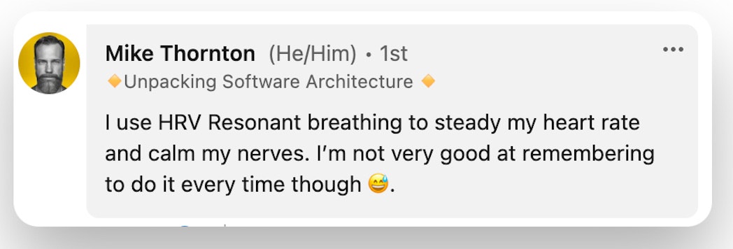 Mike Thornton prefers HRV resonant breathing to calm his nerves