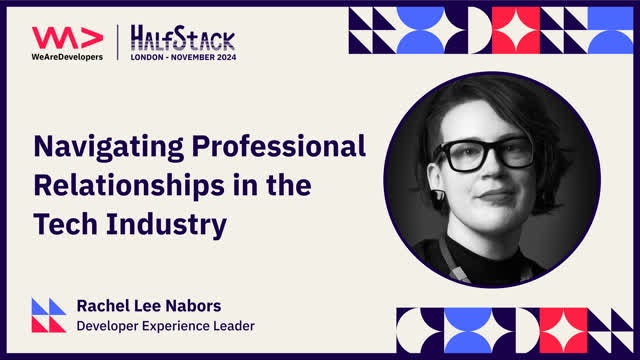 Rachel Lee Nabors: Navigation professional relationships in the tech industry